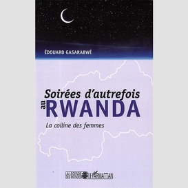 Soirées d'autrefois au rwanda