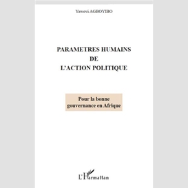 Paramètres humains de l'action politique