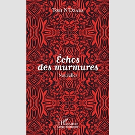 Echos des murmures. nouvelles