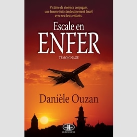 Escale en enfer