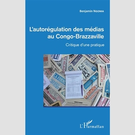 L'autorégulation des médias au congo-brazzaville