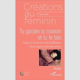 Tu gardes la maison et tu te tais