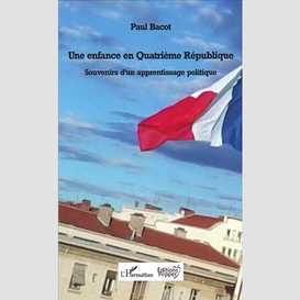 Une enfance en quatrième république