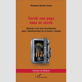 Servir son pays sans se servir