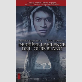 Derrière le silence de l'ours blanc