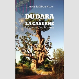 Du dara à la caserne