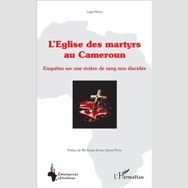 L'église des martyrs au cameroun