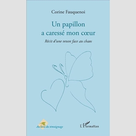 Un papillon a caressé mon coeur