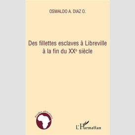 Des fillettes esclaves à libreville à la fin du xxe siècle