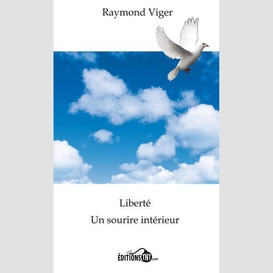 Liberté, un sourire intérieur - 2e édition