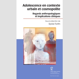 Adolescence en contexte urbain et cosmopolite