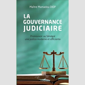 La gouvernance judiciaire