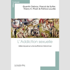 L'addiction sexuelle