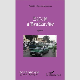 Escale à brazzaville