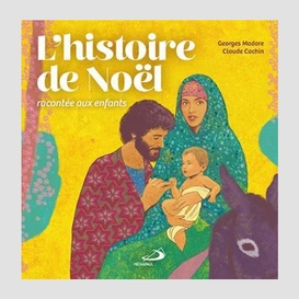 Histoire de noël racontée aux enfants (l')