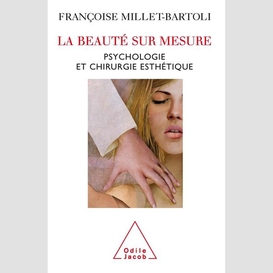 La beauté sur mesure