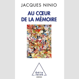 Au cœur de la mémoire