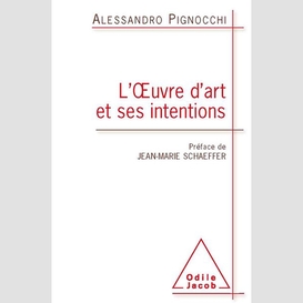 L' œuvre d'art et ses intentions