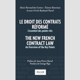 Le droit des contrats réformé. the new french contract law