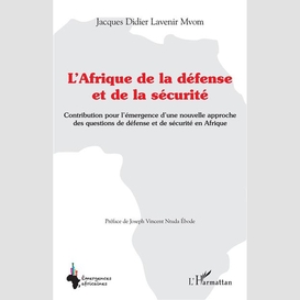 L'afrique de la défense et de la sécurité