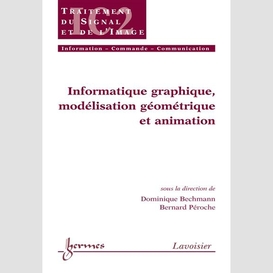 Informatique graphique, modélisation géométrique et animation