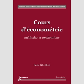 Cours d'économétrie : méthodes et applications