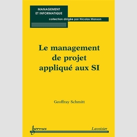 Le management de projet appliqué aux si