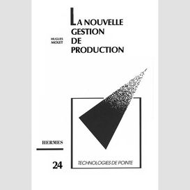 La nouvelle gestion de production