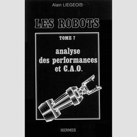 Les robots volume 6, analyse des performances et cao