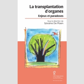 Transplantation d'organes (la)