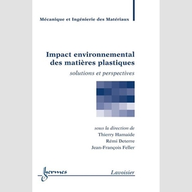 Impact environnemental des polymères : solutions et perspectives