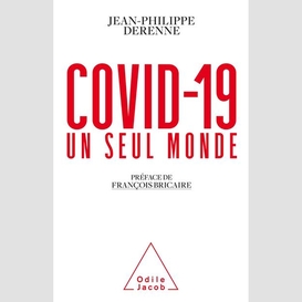 Covid-19 : un seul monde