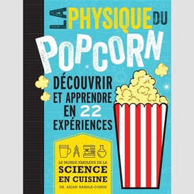 La physique du pop corn