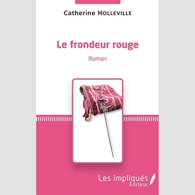 Le frondeur rouge