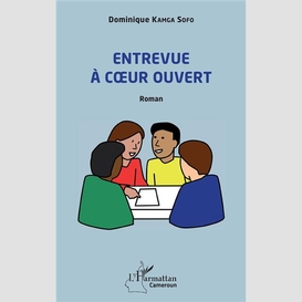 Entrevue à coeur ouvert