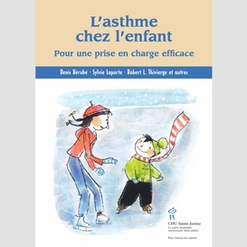 Asthme chez l'enfant (l')