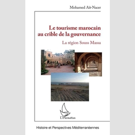 Le tourisme marocain au crible de la gouvernance