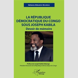 La république démocratique du congo sous joseph kabila