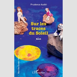 Sur les traces du soleil