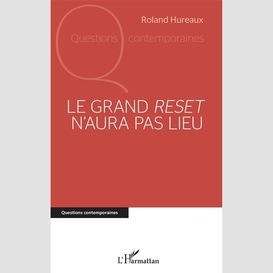 Le grand <em>reset</em> n'aura pas lieu