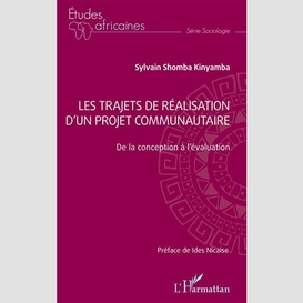 Les trajets de réalisation d'un projet communautaire