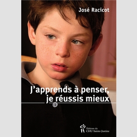 J'apprends à penser je réussis mieux