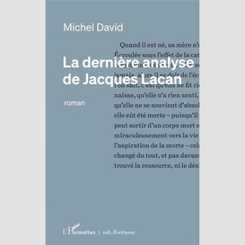 La dernière analyse de jacques lacan