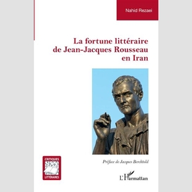 La fortune littéraire de jean-jacques rousseau en iran