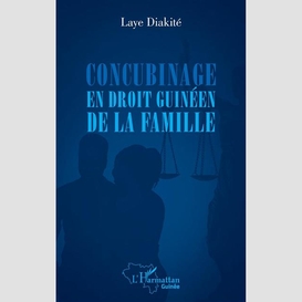 Concubinage en droit guinéen de la famille