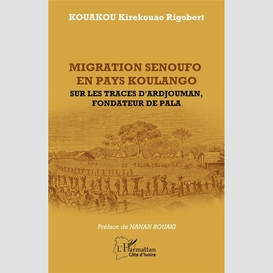 Migration senoufo en pays koulango