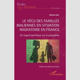 Le vécu des familles maliennes en situation migratoire en france