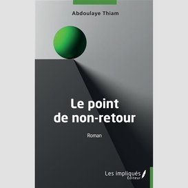 Le point de non-retour