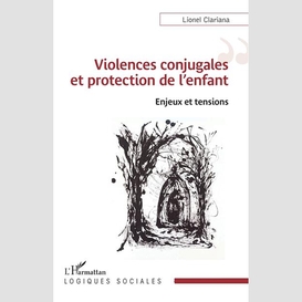 Violences conjugales et protection de l'enfant