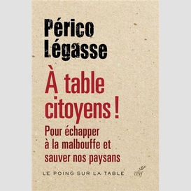 À table citoyens !